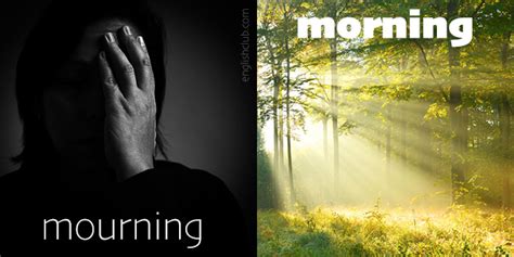 mourning vs morning.